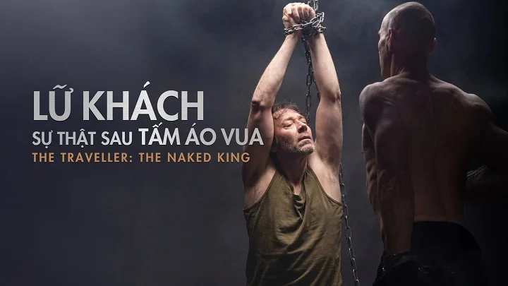 Lữ Khách: Sự Thật Sau Tấm Áo Vua Full