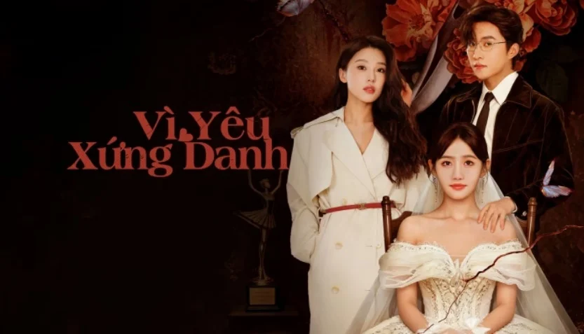 Vì Yêu Xứng Danh